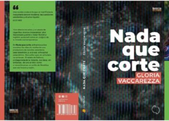 «Nada de corte» es el nuevo libro de Gloria Vaccarezza