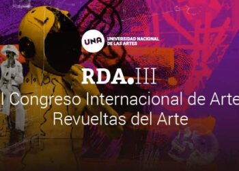 En octubre se realizará la tercera edición del Congreso Internacional de Artes. Revueltas del Arte